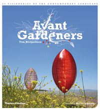 книга Avant Gardeners: 50 Visionaries of the Contemporary Landscape, автор: Tim Richardson